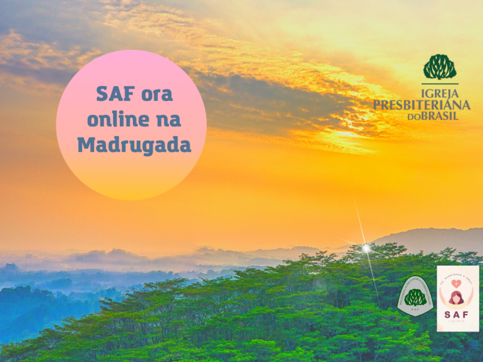 Confederação Nacional das SAFs – Conheça a CNSAFs, confederação de toda  Sociedade Auxiliadora Feminina da Igrejas Presbiterianas do Brasil.  Diretoria, projetos, notícias e outros conteúdos da confederação.